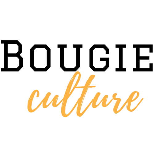 The Bougie Culture